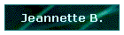 Jeannette B.
