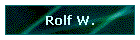 Rolf W.